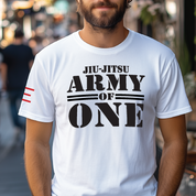 Jiu-Jitsu Army of One - Tough Mind, Spirit, and Will. Your Journey is only Yours - Premium T-Shirt - JiuJitsu 