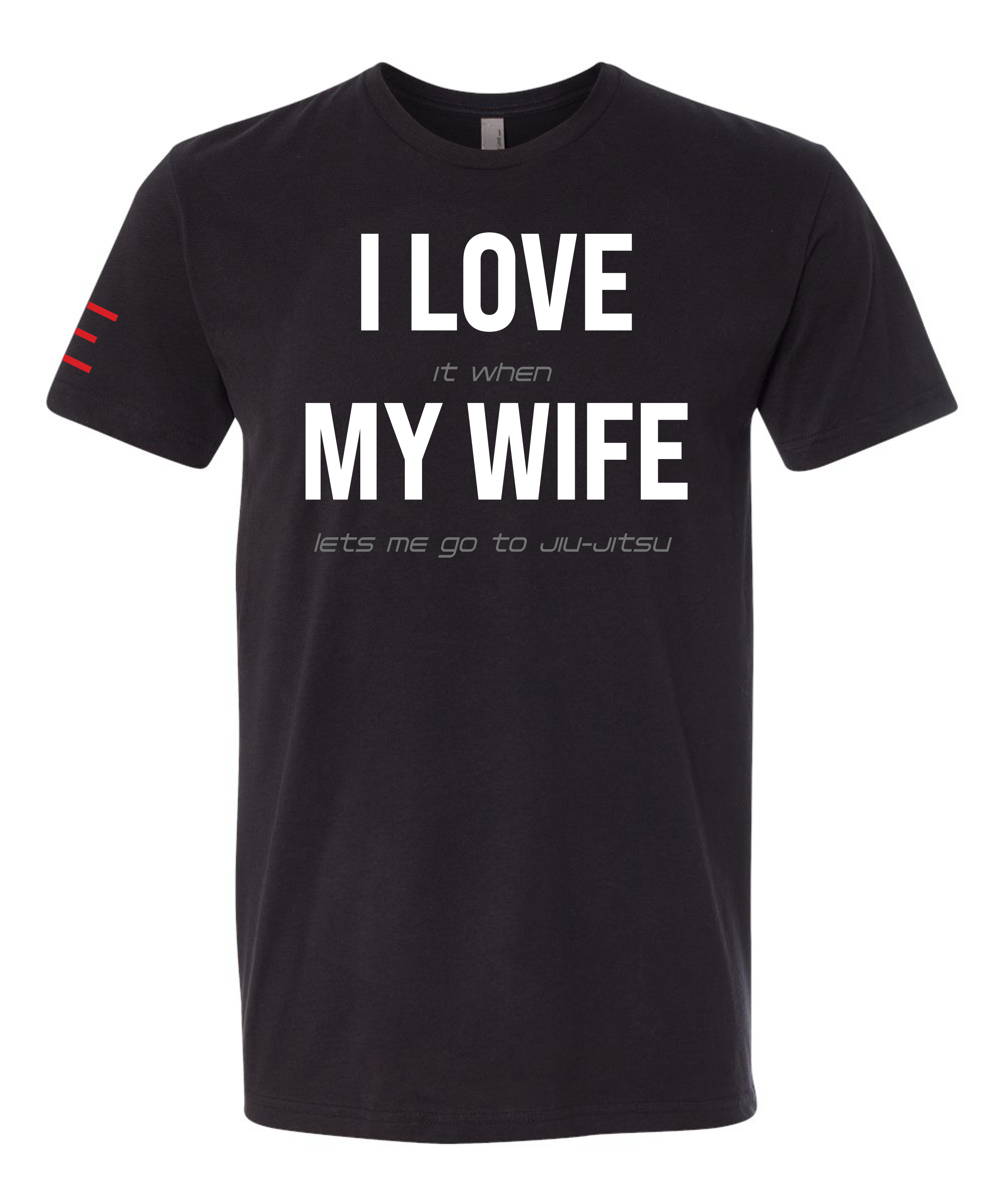 "I LOVE MY WIFE" Hidden Message Jiu-Jitsu Funny T-Shirt 