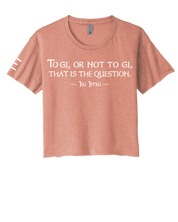 "To Gi or Not to Gi" Jiu-Jitsu Crop Top - 3Three Apparel LLC.