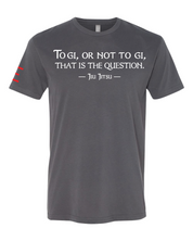 "To Gi or Not to Gi" Jiu-Jitsu T-Shirt - Perfect for Gi vs. No-Gi Debate 