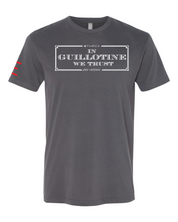 In Guillotine We Trust - Jiu-Jitsu funny T-shirt 