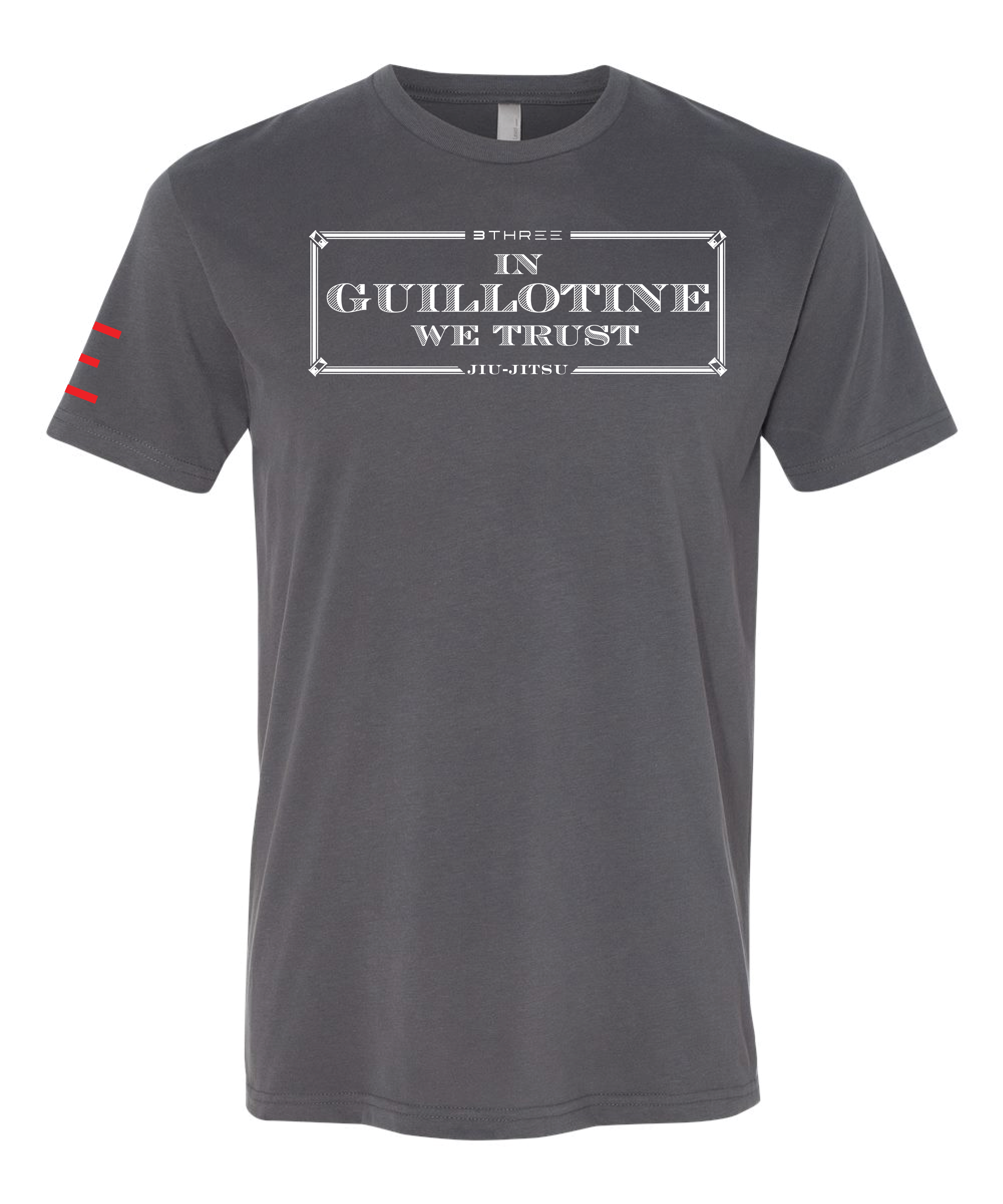 In Guillotine We Trust - Jiu-Jitsu funny T-shirt 