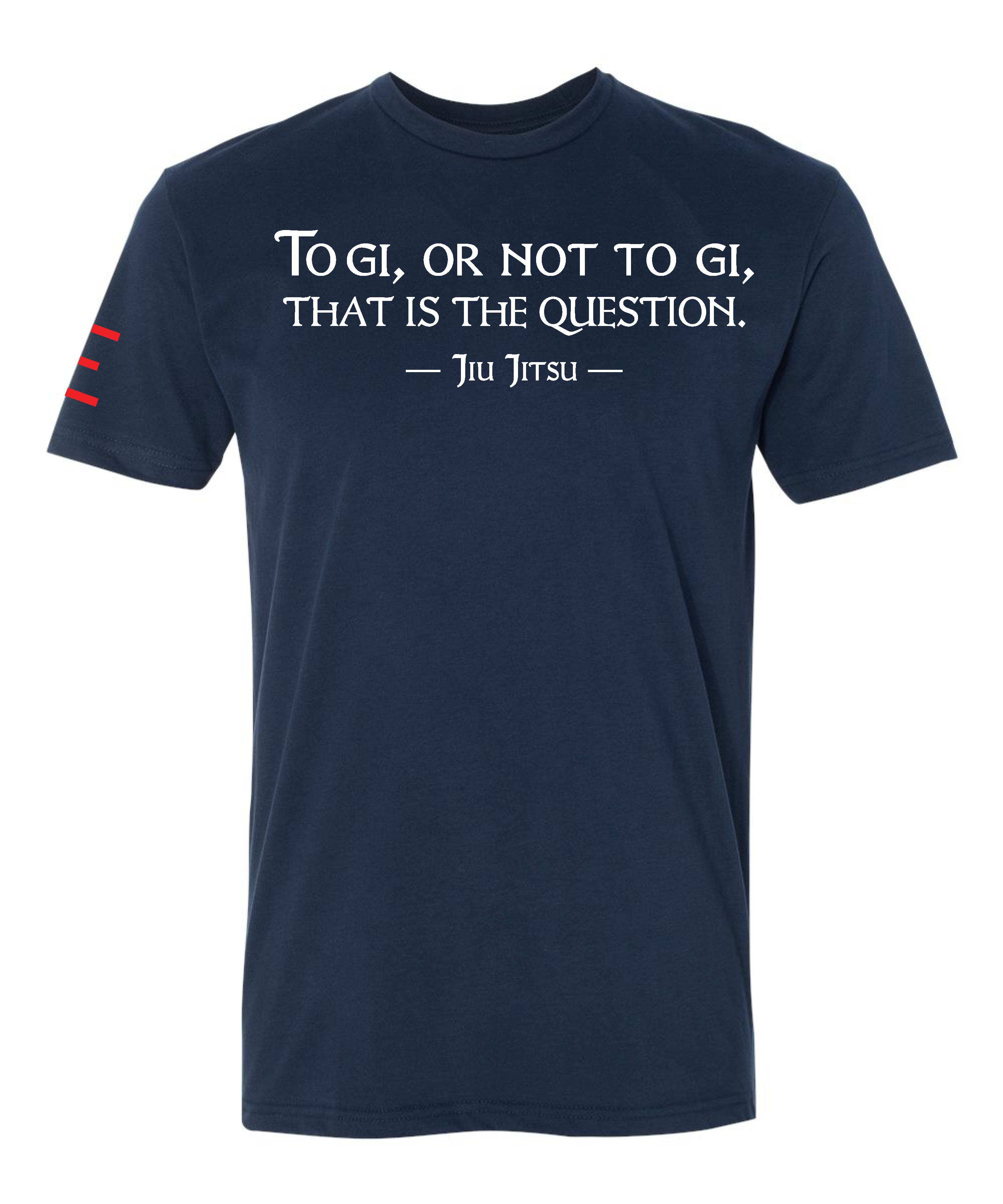 "To Gi or Not to Gi" Jiu-Jitsu T-Shirt - Perfect for Gi vs. No-Gi Debate 