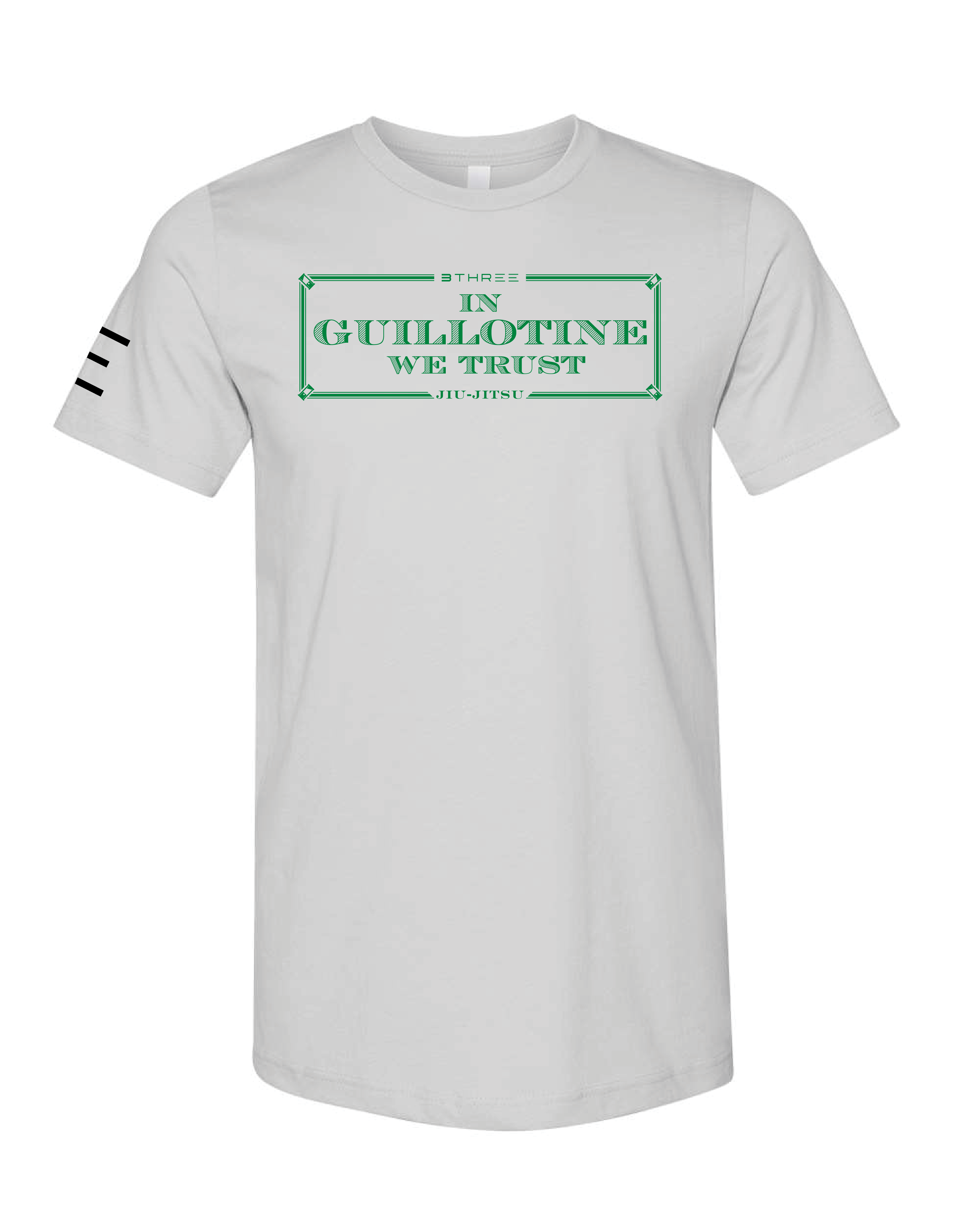 In Guillotine We Trust - Jiu-Jitsu funny T-shirt 