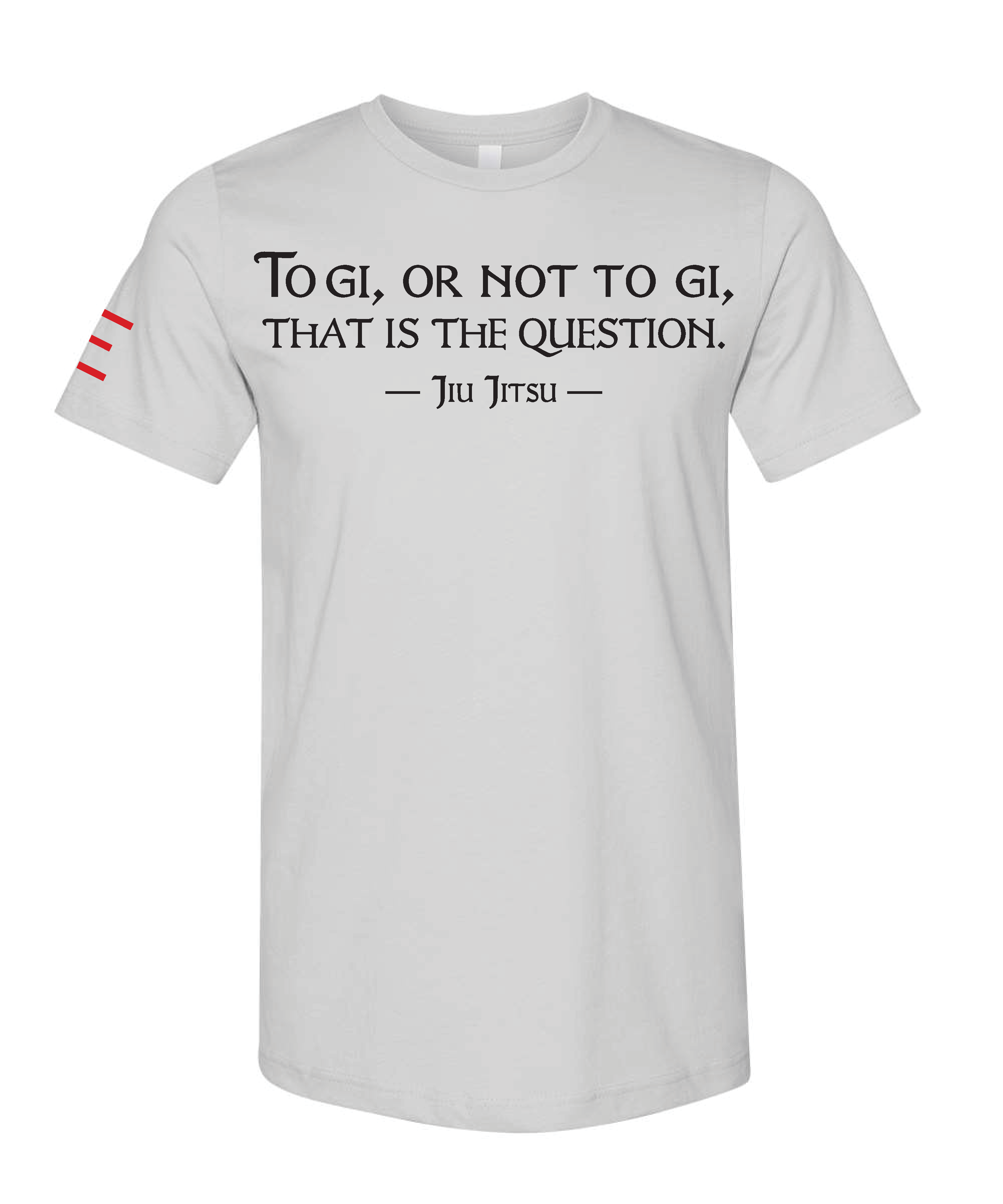 "To Gi or Not to Gi" Jiu-Jitsu T-Shirt - Perfect for Gi vs. No-Gi Debate 