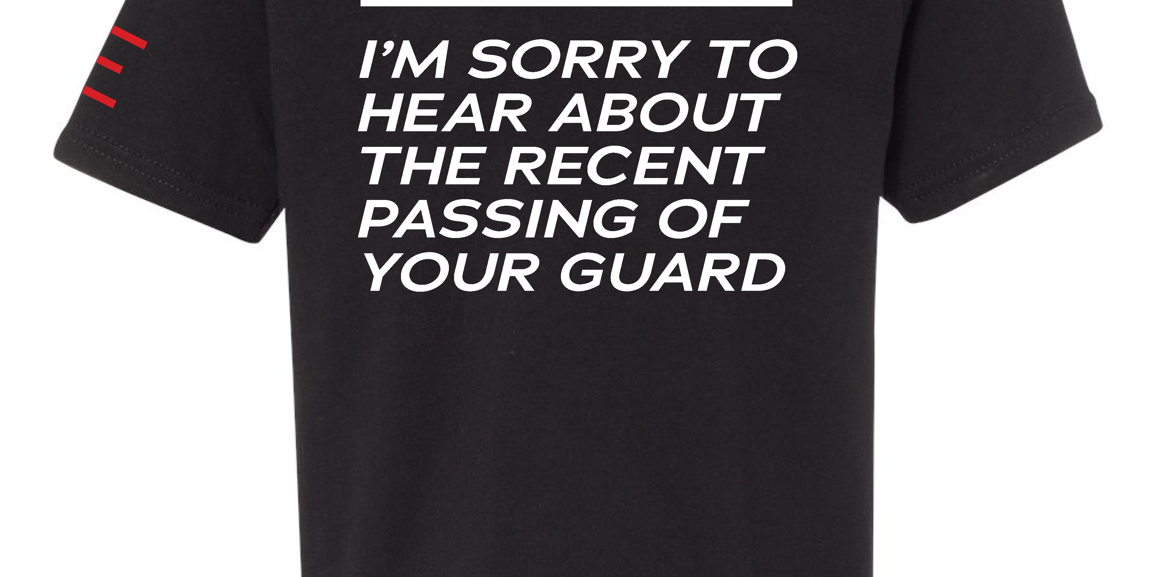 Youth Jiu-Jitsu - I’m Sorry to Hear About the Recent Passing of your Guard - BJJ Funny Premium Shirt- BJJ Youth T-Shirt 