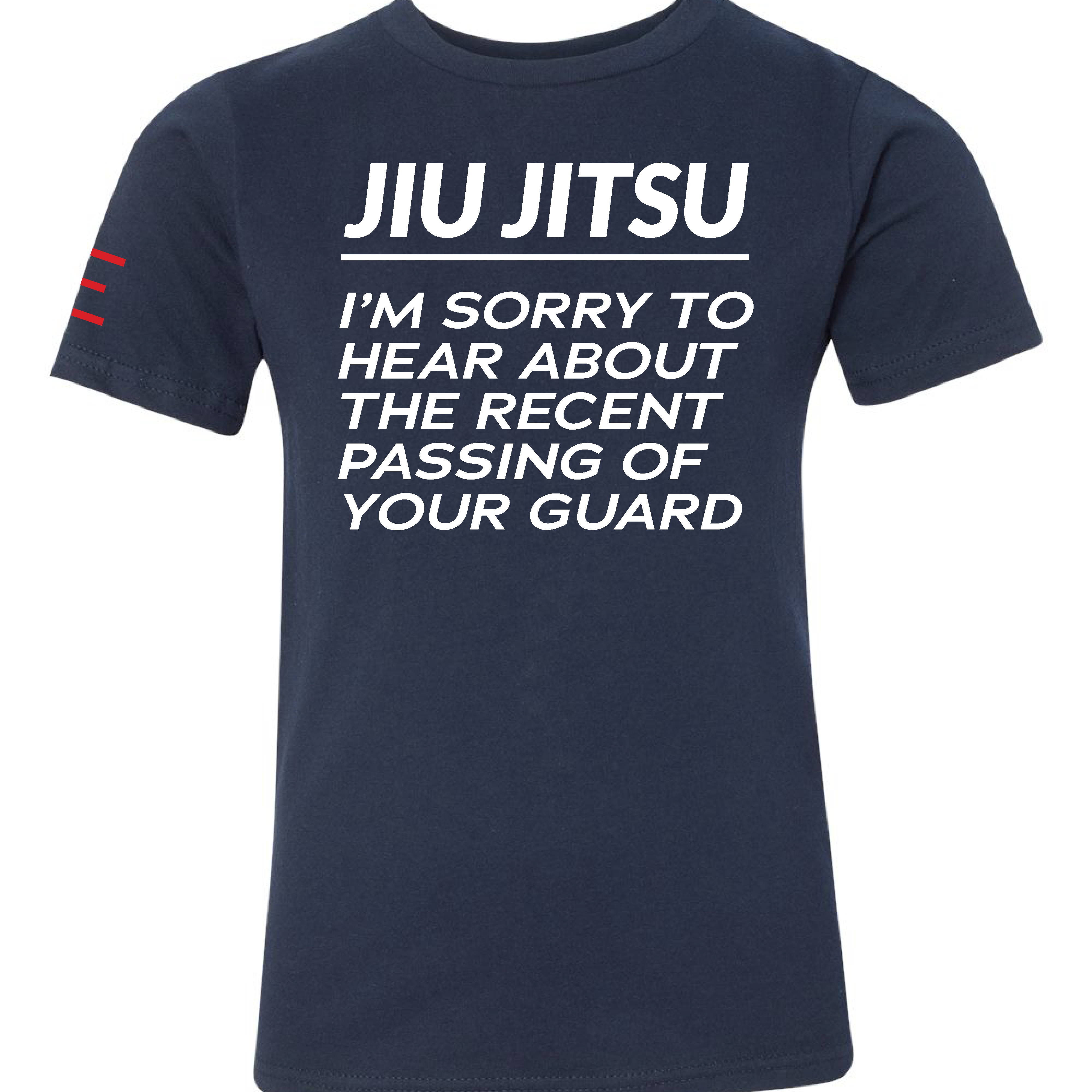 Youth Jiu-Jitsu - I’m Sorry to Hear About the Recent Passing of your Guard - BJJ Funny Premium Shirt- BJJ Youth T-Shirt 