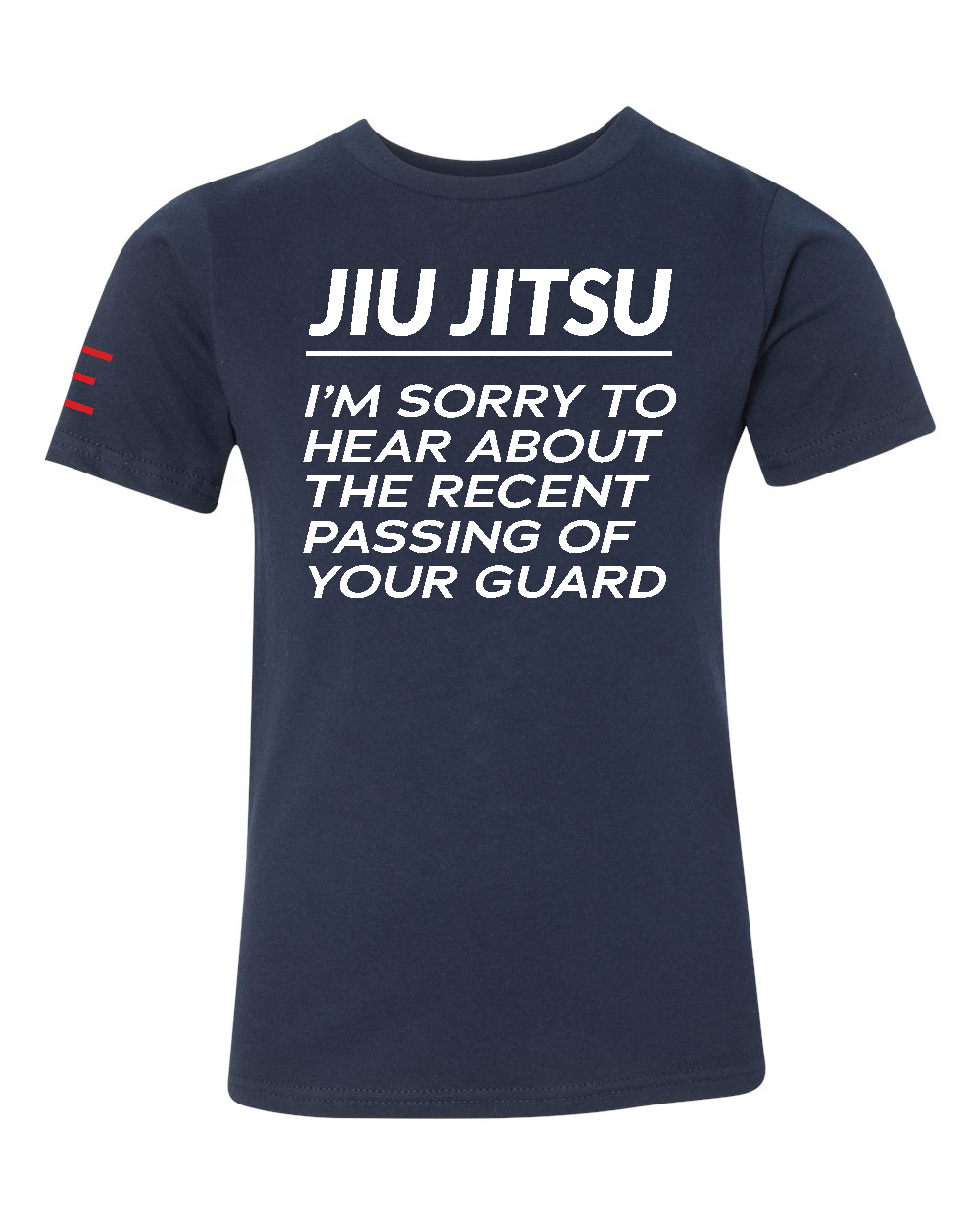 Youth Jiu-Jitsu - I’m Sorry to Hear About the Recent Passing of your Guard - BJJ Funny Premium Shirt- BJJ Youth T-Shirt 